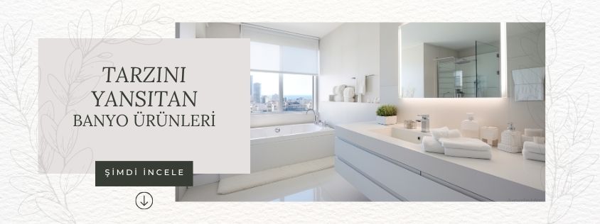 Banyo Ürünleri